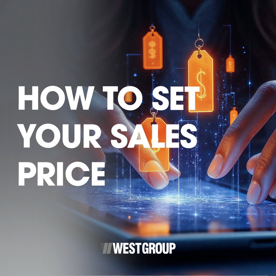 HOW TO SET YOUR SALES PRICE